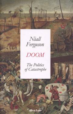 Doom : the politics of catastrophe