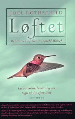 Løftet : en autentisk beretning om tegn på liv efter livet