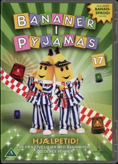 Bananer i pyjamas. 17 : Hjælpetid!