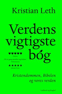 Verdens vigtigste bog : kristendommen, Bibelen og vores verden