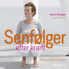 Senfølger efter kræft : sådan kommer du videre