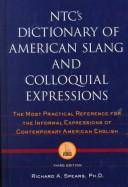 NTC's dictionary of American slang and colloqual expressions