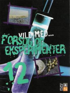 Vild med - forsøg og eksperimenter