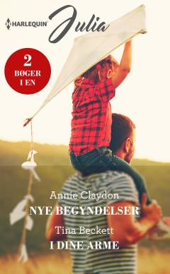 Nye begyndelser: I dine arme