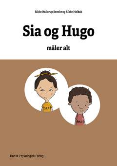 Sia og Hugo måler alt