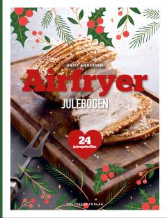 Airfryer-julebogen : 24 juleopskrifter