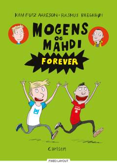 Mogens og Mahdi forever