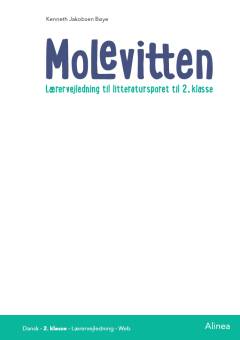 Molevitten - lærervejledning til litteratursporet til 2. klasse