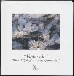 Vintervår : en vandring i Snedronningens have