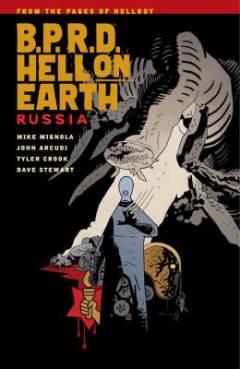 B.P.R.D. Hell on Earth - Russia