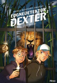 Løgnedetektor Dexter - Zoo-feber