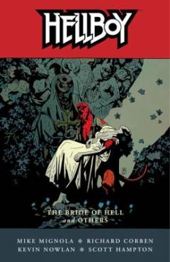 Hellboy - the bride of hell and others
