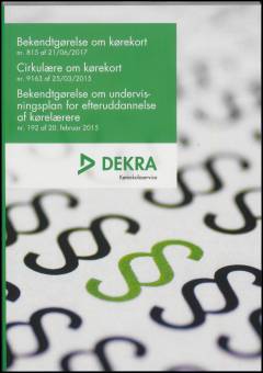 Bekendtgørelse om kørekort nr. 815 af 21/06/2017: Cirkulære om kørekort nr. 9163 af 25/03/2015: Bekendtgørelse om undervisningsplan for efteruddannelse af kørelærere nr. 192 af 20. februar 2015
