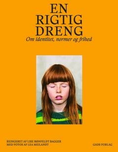 En rigtig dreng : om identitet, normer og frihed