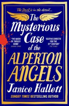 The mysterious case of the Alperton Angels : a novel