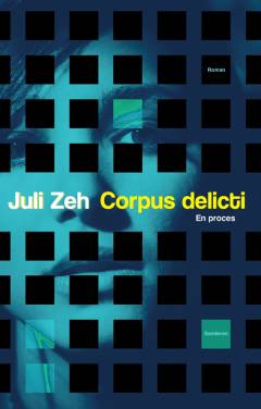 Corpus delicti : en proces