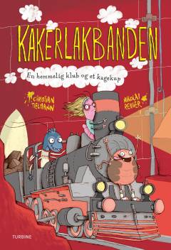 Kakerlakbanden - en hemmelig klub og et kagekup