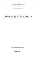 August Strindbergs samlade verk. 4 : Ungdomsjournalistik