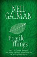 Fragile Things. William Morrow