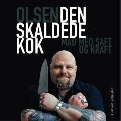 Olsen, Den Skaldede Kok : mad med saft og kraft