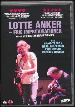 Lotte Anker - frie improvisationer