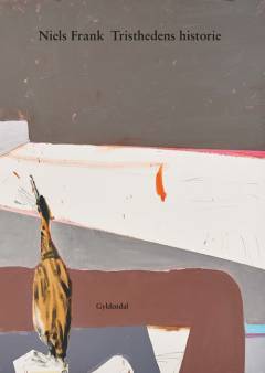 Tristhedens historie : ti portrætter