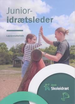 Junior-idrætsleder. Lærermateriale