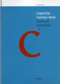 Cooperative learning i dansk : stavning på mellemtrinnet. Bind C