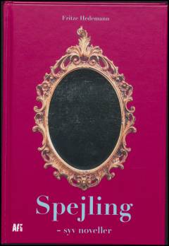 Spejling : syv noveller