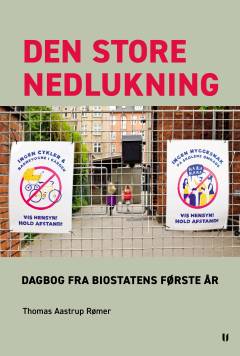 Den store nedlukning : dagbog fra biostatens første år