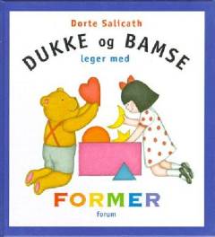 Dukke og Bamse leger med former