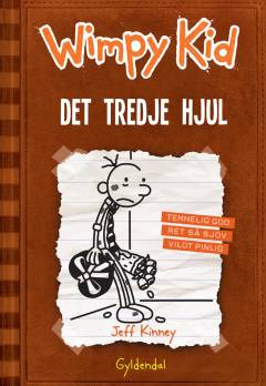 Wimpy Kid. 7 : Det tredje hjul
