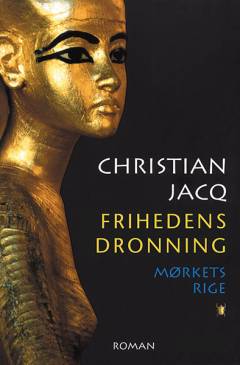 Frihedens dronning. 1 : Mørkets rige