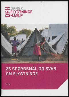 25 spørgsmål og svar om flygtninge