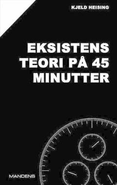Eksistensteori på 45 minutter