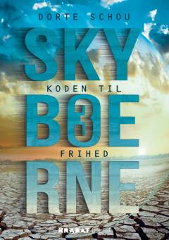 Skyboerne - koden til frihed