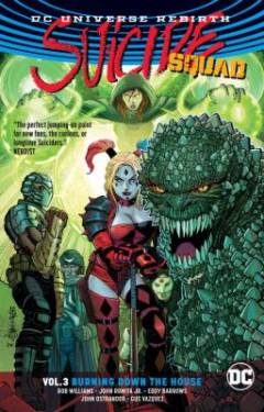 Suicide Squad: Burning down the house
