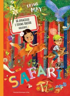 Safari fællesbog 6 : på opdagelse i tidens tekster