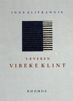 Væveren Vibeke Klint