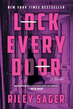 Lock every door : a novel