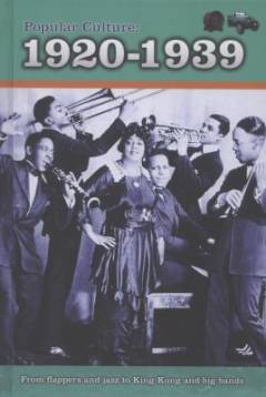 Popular culture - 1920-1939