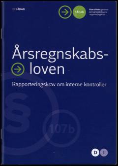 Årsregnskabsloven : rapporteringskrav om interne kontroller