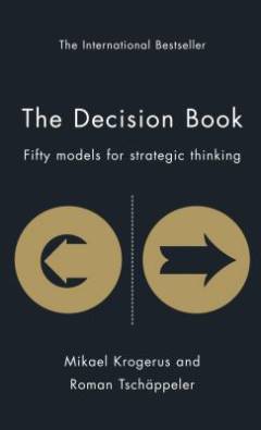 The decision book : fifty models for strategic thinking