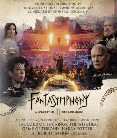 Fantasymphony II : a concert of fire and magic