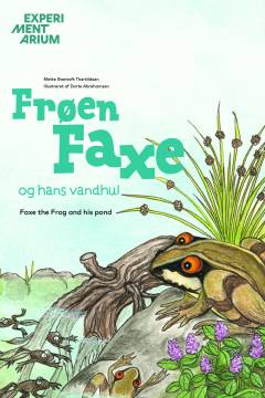 Frøen Faxe og hans vandhul
