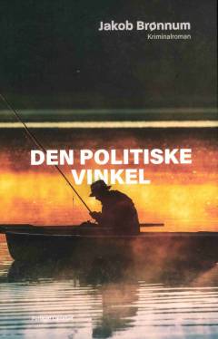 Den politiske vinkel : kriminalroman