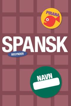 Spansk : begynder : pirana