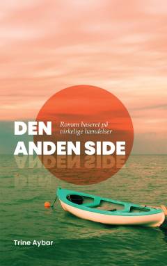 Den anden side : roman baseret på virkelige hændelser