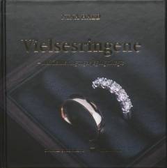 Vielsesringene - med denne ring tager jeg dig til ægte