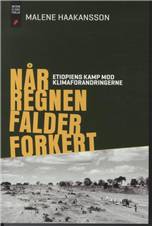 Når regnen falder forkert : Etiopiens kamp mod klimaforandringerne